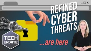 Prepare your business for more refined cyberthreats